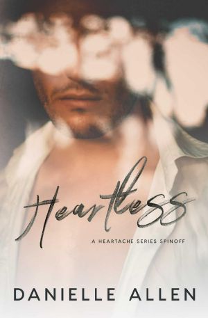 [Heartache 2.50] • Heartless (Heartache)